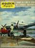 AVIATION MAGAZINE N° 267 - Le planeur Wassmer WA-30 Bijave par Jean Grampaix, Dimitri Rebikoff et l'aviation sous-marine par Max Reno, Deux jours a ...