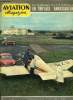 AVIATION MAGAZINE N° 288 - Les premiers deuils de l'aviation par André Bie, 48 heures a Hassi-Messaoud par Jacques Noetinger, Le triplace Jodel ...