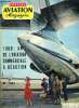 AVIATION MAGAZINE N° 293 - Une ère nouvelle par Robert Buron, L'OACI et l'infrastructure mondiale par Walter Binaghi, L'IATA a l'heure des jets par ...