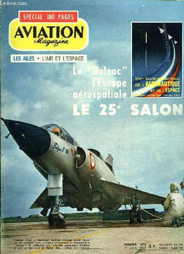AVIATION MAGAZINE N° 372 - Une Europe en marche, un salon rayonnant, une industrie soucieuse par Roger Cabiac, Le 25e salon : le mémento du visiteur, ...