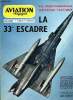 AVIATION MAGAZINE N° 384 - Défense totale, prix de la neutralité suédoise par Jacques Gambu, La 33e escadre de reconnaissance tactique par Claude ...