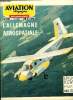 AVIATION MAGAZINE INTERNATIONAL N° 442 - Salut les spotters par Jean Noel, L'actualité aéronautique, L'actualité spatiale, L'industrie aérospatiale ...