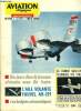 AVIATION MAGAZINE INTERNATIONAL N° 454 - Salut les Spotters par Jean Noel, A bord du Fan Jet Falcon par Jacques Noetinger, L'aile volante Fauvel AV221 ...