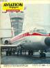 AVIATION MAGAZINE INTERNATIONAL N° 462 - Editorial par Roger Cabiac, Deux singes dans l'espace, L'actualité aérospatiale par Patrick Maurel, Douglas ...