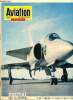 AVIATION MAGAZINE INTERNATIONAL N° 466 - Divergences de vues, Les futurs lanceurs Atlas, Problèmes d'avenir pour les petites compagnies, Le Saab 37 ...