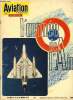 AVIATION MAGAZINE INTERNATIONAL N° 606 - Grandeur et servitudes de l'armée de l'air, Une rétrospective, depuis la fin de la deuxième guerre mondiale, ...