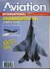 AVIATION MAGAZINE INTERNATIONAL N° 968 - Un secrétariat d'Etat a l'aviation ?, Rostilav A. Belyakov affirme : le MiG-35 n'existe pas, Faut-il ...