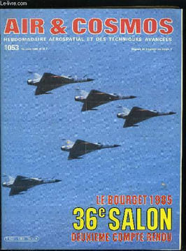 AIR & COSMOS N° 1053 - Une semaine dans l'air et le cosmos, Air et Cosmos Digest, Le ministre de la Défense rappelle ses positions, La CGC face au ...