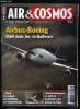 AIR & COSMOS N° 2188 - Airbus-Boeing : duel dans les ravitailleurs, Exportations françaises d'armements a la hausse, L'industrie de défense terrestre ...