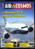 AIR & COSMOS N° 2277 - Boeing remotorisé a son tour son 737, La Russie persiste dans l'air-air longue portée, Les autres missiles de Maks, Premiers ...