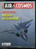 AIR & COSMOS N° 2279 - Spécial avions de combat, La sécurité intérieure muscle ses rotors, La PSDC, victime collatérale, Mecachrome complète son offre ...