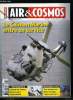 AIR & COSMOS N° 2292 - Caïman Marine : l'aventure commence, L'US Air Force acquiert un Predator C, MBDA se renforce aux Etats Unis, Geci présente ...