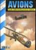 AVIONS N° 40 - Les Hansa Bradenburg C.I. en pologne par Wojeich Sankowski, Vickers Wellesley, le bombardier des sables (2e partie) par Herbert ...