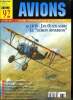 AVIONS N° 92 - Pionnier de l'aviation et père de la chasse belge : Jan Olieslagers, le Démon Anversois par Christophe Cony et Yves Duwelz, Supermarine ...