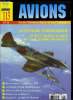 AVIONS N° 113 - Alexandre Pokrychkine, le plus grand pilote de chasse allié de la Seconde Guerre Mondiale par Victor Koulikov, Premier des tout acier, ...