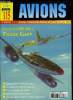 AVIONS N° 115 - Rétro du mois : les hydravions Latham par Pierre Cortet, Du Ju 88 au Me 262 : Franz Gapp, un as pas comme les autres par Peter Taghon, ...