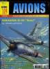 AVIONS N° 119 - Rétros du mois : Le Gotha Go 145 par Pierre Cortet, Nakajima Ki-44 Shoki, le Démon japonais par Michel Ledet, Les Boston soviétiques ...