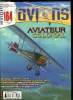 AVIONS N° 164 - Gaston Ladarré, aviateur colonial par Gilbert Ladarré et Michel Ledet, Mes années Neptune a la 22F par Jacques Robineau, Mauboussin M ...