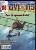 AVIONS N° 166 - Cahier spécial : les as français de 1918 par Christophe Cony, Douglas TBD-I Devastator, le premier bombardier torpilleur moderne de ...