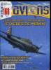 AVIONS N° 168 - Douglas TBD-I Devastator, le premier bombardier torpilleur moderne de l'U.S. Navy par Michel Ledet, Paul Richey l'as de la Campagne de ...