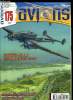 AVIONS N° 175 - GAO 509 : de la Sarre a la Somme, le sacrifice d'un groupe aérien d'observation sur Potez 63.11 par Matthieu Comas, Exception ou ...