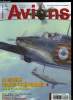 AVIONS N° 187 - Au GR II/22 avec Bataille d'un jour par Matthieu Compas, Indochine : l'Armée de l'Air face a la Thailande, les combats aériens d'une ...