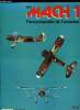 MACH 1 N° 68 - Heinkel, Le plus rapide des chasseurs de nuit a hélice : le He-219, Artillerie volante - La firme Henschel procura a la Luftwaffe en ...