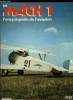 MACH 1 N° 89 - Des avions sacrifiés - Les ANF-Les Mureaux enregistrèrent les taux de pertes les plus élevés de l'armée de l'Air au cours de la ...