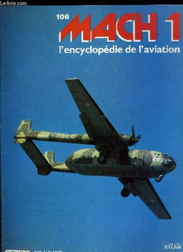 MACH 1 N° 106 - Mirage contre MiG - En détruisant en quelques heures les trois quarts du potentiel aérien adverse, l'aviation de Tel Aviv décida de ...