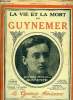 LA GUERRE AERIENNE ILLUSTREE N° 49 - Numéro spécial : Guynemer, La vie et la mort de Guynemer, Mes premiers combats par Georges Guynemer, Hommage a ...