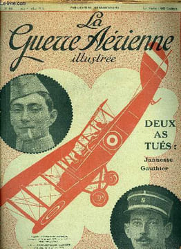 LA GUERRE AERIENNE ILLUSTREE N° 86 - L'aviation de combat allemande dans la bataille par le commandant X, L'as des as au combat - souvenirs sur ...