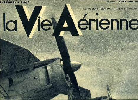 LA VIE AERIENNE N° 100 - Codos, Arnouy, Agnus, la remarquable performance de l'équipage, Après la course Istres-Damas-Paris, deux jugements autorisés, ...
