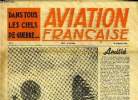 AVIATION FRANCAISE N° 4 - Combat sans merci, Le congrès national de l'aviation française traitera cette question : Ou en est la propulsion par ...