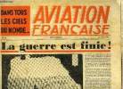 AVIATION FRANCAISE N° 28 - La bombe atomique par André-Georges, Deux anniversaires : Dieppe-Provence, L'avion canard M.P. 200 par Marc Livet, Neuf ...
