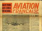 AVIATION FRANCAISE N° 37 - Une école professionnelle d'usine a Levallois par Marcel Collivet, Une femme parachutée chez Tito raconte ses souvenirs, ...