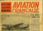 AVIATION FRANCAISE N° 42 - La suite du journal de marche du régiment Normandie-Niemen en Russie, Le S.O.93 et ses dérives, Records de France et du ...