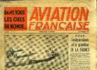 AVIATION FRANCAISE N° 45 - Le Breguet 500 Colmar, Le page des usines, Le refroidissement des moteurs par injection d'eau, Jeunes ailes. COLLECTIF