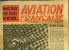AVIATION FRANCAISE N° 46 - Un quadrimoteur de transport, Le Miles marathon, Comment l'Angleterre trompait la Luftwaffe par de faux objectifs, Record ...