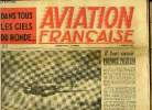 AVIATION FRANCAISE N° 49 - Il faut savoir prendre position, Deux appareils d'entrainement le Morane 560 et le Guerchais T.35, En toute objectivité, un ...