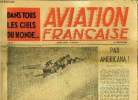 AVIATION FRANCAISE N° 52 - Pax Americana ?, Le S.E. 2000, Un parachutiste du grand Nord, La Baltique était si froide par Maurice Bonnefoy, ...