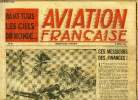 AVIATION FRANCAISE N° 61 - L'avion et les atolls ou les bonheurs insulaires par René Galand, Ces messieurs des finances, Ailes de plaisir, ailes de ...