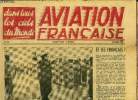 AVIATION FRANCAISE N° 62 - Le général Bouscat vous parle des perspectives de l'aviation militaire de demain par René Galand, Maximum d'économies ! ...
