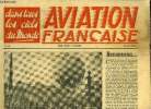 AVIATION FRANCAISE N° 64 - Les évadés du musée de l'air ou un dimanche en ballon par Maurice Bonnefoy, Les travaux du congrès de l'aéronautique, ...