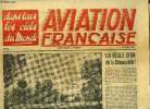AVIATION FRANCAISE N° 72 - Dans le ciel du Pacifique sud, l'Australie a créé un vaste réseau aérien par René Galand, La règle d'or de la Démocratie, ...