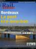 Rail passion n&deg; 134 - Bordeaux s'ouvre en grand au TGV, Technicentre Aquitaine : un parc diesel en &eacute;volution, Mooviter, le laboratoire du TER de ...
