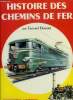 Histoire des chemins de fer. Dumont Fernand