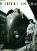 Un si&egrave;cle en train. Collectif