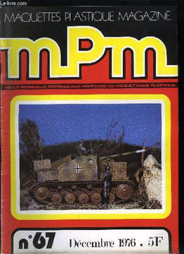 MAQUETTES PLASTIQUE MAGAZINE N° 67 - Le canon automoteur Marder II par Maurice Mouton, La saison des Salons et des expositions, Le char U.S. M-10 par ...