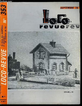 LOCO-REVUE N° 353 - Le réseau miniature Granvillais, sa conception, sa réalisation, Le réseau modèle dans son décor : les passages a niveaux, ...