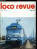 LOCO-REVUE N&deg; 374 - Le Erzbergbahn, Hollycombe, woodland garden, Choses vues et entendues a Chatellerault et Mulhouse ?, Lyon : l'exposition du ...
